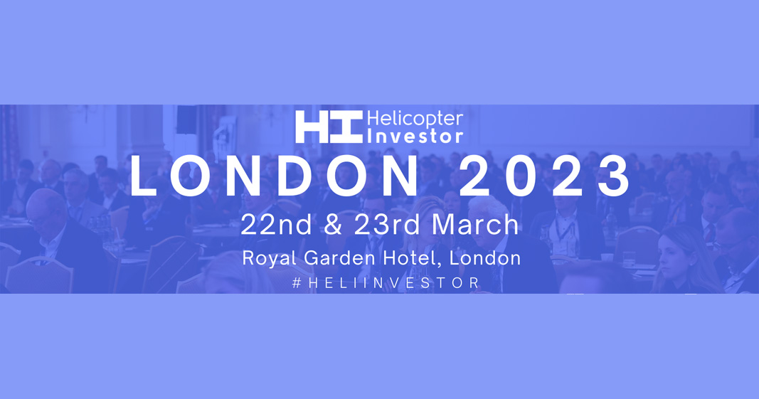Join us at Helicopter Investor London 2023